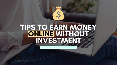 Tips To Earn Money Online Without Investment Tad Toper