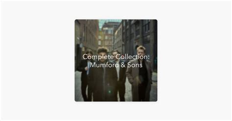 ‎mumford And Sons Complete Collection By Glassnote Records Apple Music