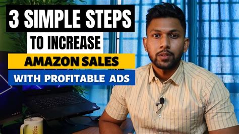 Increase Your Amazon Sales And Profits By These 3 Simple Steps Youtube
