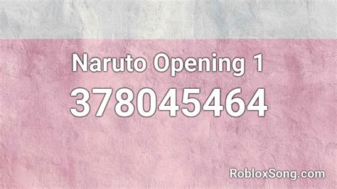Naruto Opening 1 Roblox Id Roblox Music Codes