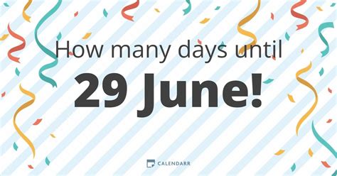How Many Days Until 29 June Calendarr