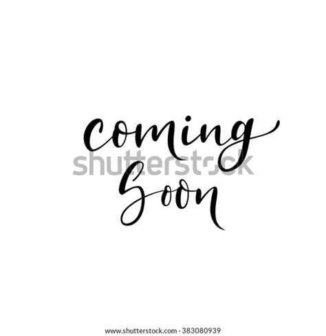 Coming Soon Card Hand Drawn Lettering Stock Vector Royalty Free 383080939