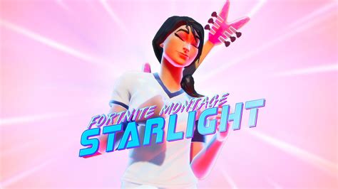 Starlight Fortnite Montage Ft Machi Youtube