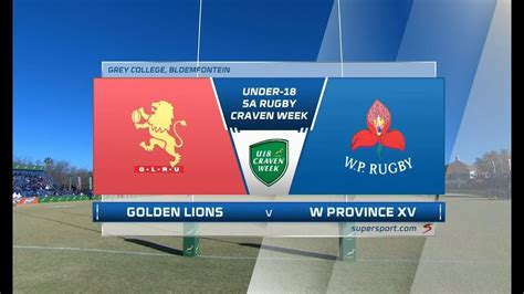 Craven Week | Golden Lions vs Western Province XV - YouTube