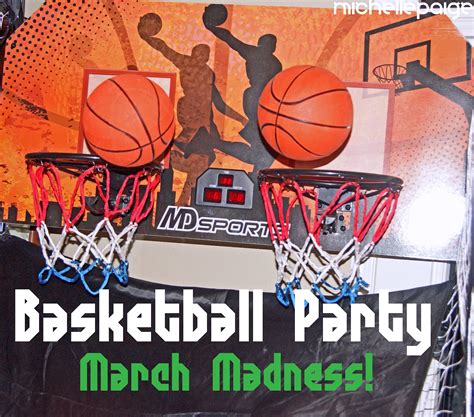 Michelle Paige Blogs Basketball Party March Madness