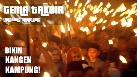 In larger cities people usually fill the streets and also chanting takbir in their cars and motorcycles, which often creating the night with traffic jam. Takbiran Idul Fitri 2020 Full Bedug / TAKBIRAN IDUL FITRI ...