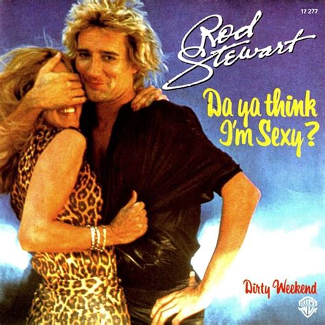 Rod Stewart Do Ya Think Im Sexy Single Cherry Stereo