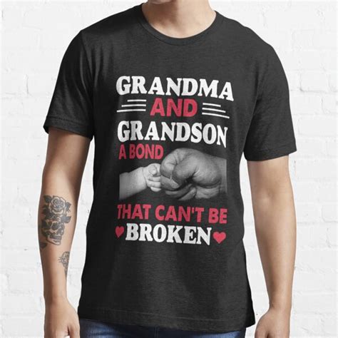Grandma And Grandson A Bond That Can T Be Broken T Shirt For Sale By Risala Redbubble