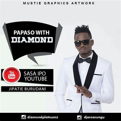 Papaso With Diamond Plutnumz Part One Two And Three Dj Mwanga