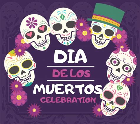 Dia De Los Muertosday Of The Dead Celebration Of Life — Visit Vallejo