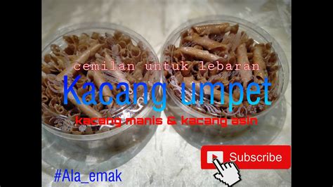 Kacang Umpet Cemilan Untuk Lebaran Enak #DiRumahAja - YouTube