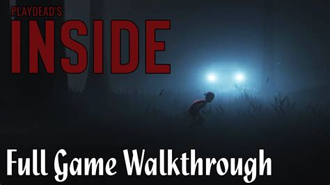 Inside Full Game Walkthrough No Commentary All Secrets Both Endings