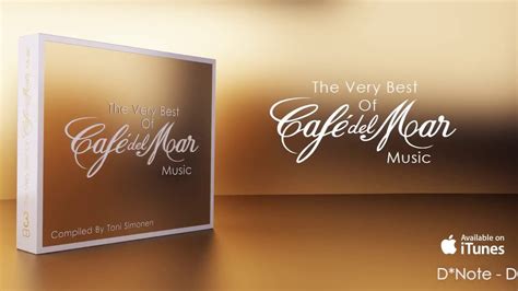 The Very Best Of Café Del Mar Music Official Album Youtube