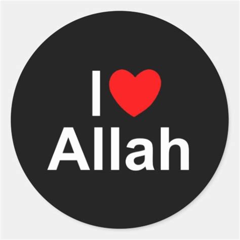 I Love Heart Allah Classic Round Sticker Zazzle