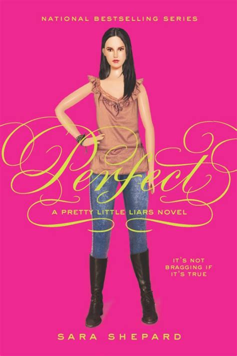 Beginning with 2006's initial novel of the same name, the series follows the lives of four girls—spencer hastings, hanna marin, aria montgomery and emily fields. Perfect | Pretty Little Liars Wiki | FANDOM powered by Wikia