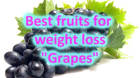 Flavorful, sweet, crisp grapes in red, black, and. Are grapes good for weight loss? - Best fruits for weight ...
