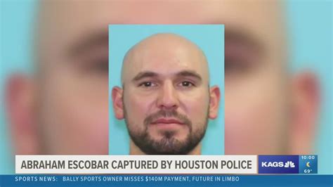 Cspd Abraham Eli Escobar Captured By Houston Crime Agencies