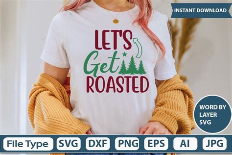 Lets Get Roasted Svg Graphic By Graphicpicker · Creative Fabrica
