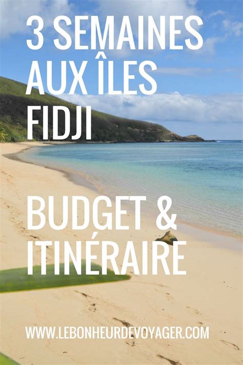 On fait le point sur le vrai du faux. Voyage aux Îles Fidji : Itinéraire & Budget pour 3 ...
