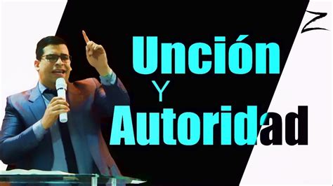 🔥 UnciÓn Y Autoridad Para LiberaciÓn Predica Guillermo Orozco Predicaciones Cristianas Youtube