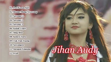 Lagu Dangdut Koplo Terbaru Jihan Audy Full Album Mp3 Terbaru 2020