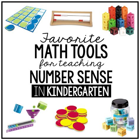 Math Tools And Manipulatives For Teaching Number Sense In Kindergarten