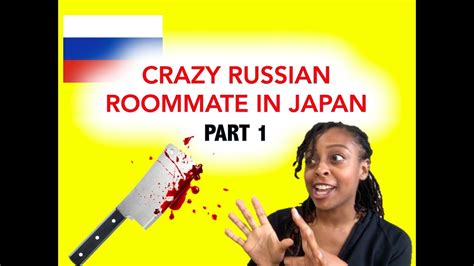 crazy russian roommate in japan part 1 meet natasha youtube