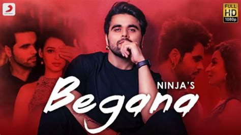 Begana Full Song And Lyrics By Ninja Sukh Sandhu Celebrity Tadka