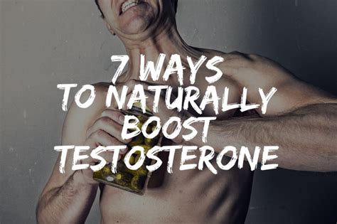 7 Ways To Naturally Boost Testosterone Superfitmen