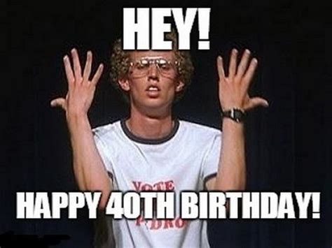 101 happy 40th birthday memes happy 40th birthday 40th birthday funny birthday meme