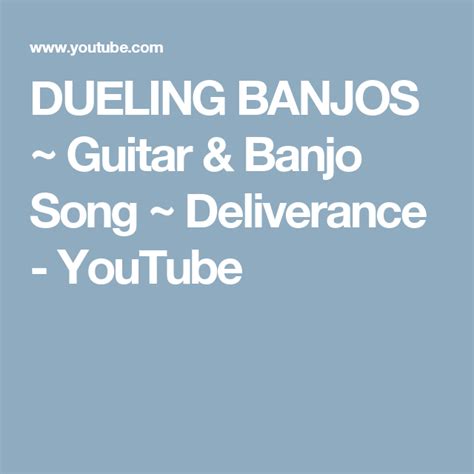 Dueling Banjos ~ Guitar And Banjo Song ~ Deliverance Youtube Dueling