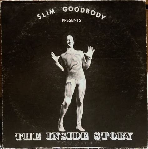 Slim Goodbody The Inside Story 1974 Vinyl Discogs