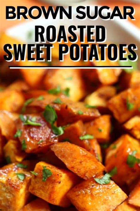 Brown Sugar Roasted Sweet Potato Recipes It Is A Keeper