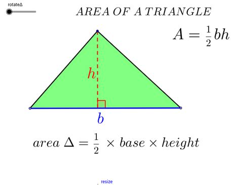 There are many different formulas that one can use to calculate the area of a triangle. Area of a Triangle - GeoGebra