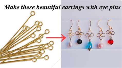 Making Unique Design Earrings With Eye Pins Simple Earrings With In 5