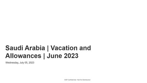 Saudi Arabia Vacation And Allowances June 2023 Silicon Valley
