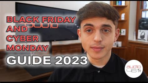 black friday and cyber monday guide 2023 youtube