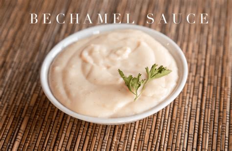 Making A Classic Bechamel Sauce Recipe Four Kids And A Chicken