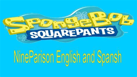 Spongebob Nineparison English And Spanish Youtube