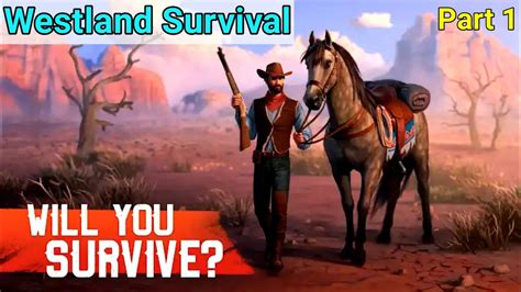 Westland Survival Be A Survivor In The Wild West Gameplay Part 1 Youtube