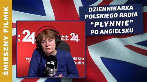 Dziennikarka polskiego radia płynnie po angielsku śmieszny film
