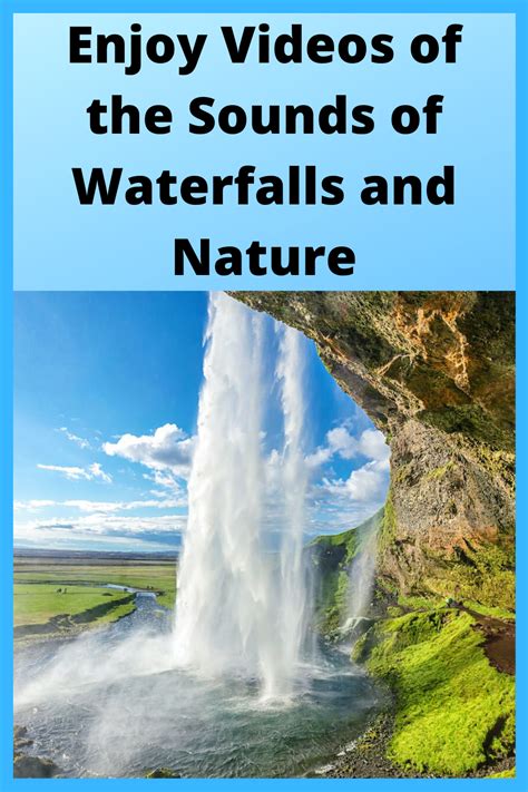 Sounds Of Waterfalls And Nature Waterfall Waterfall Photography