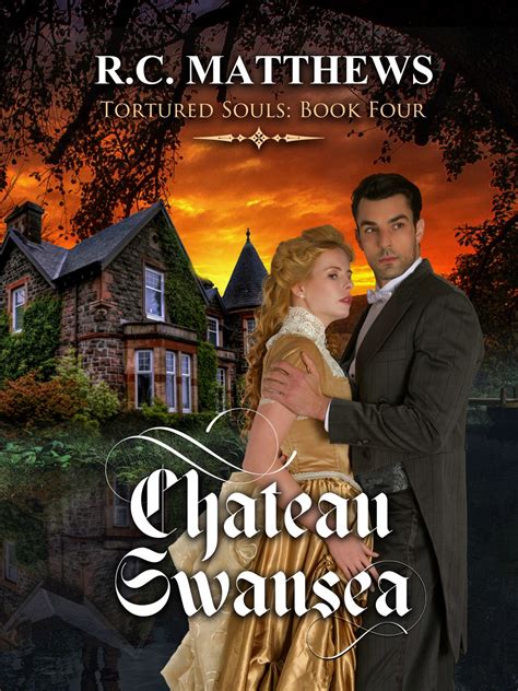 Chateau Swansea By Rc Matthews Goodreads