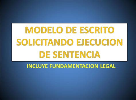 Modelo De Escrito Solicitando Ejecucion De Sentencia Laboral Peru Riset