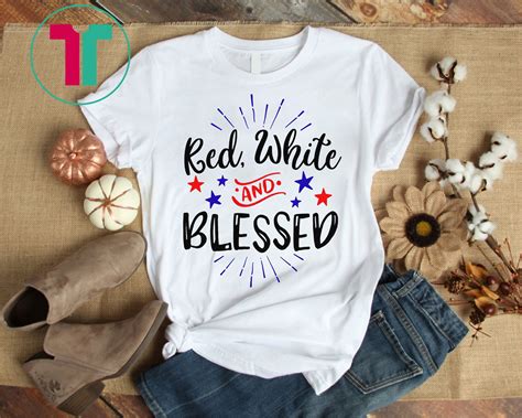 Red White And Blessed Patriotic Th Of July Shirt Usa Independence Day Tee