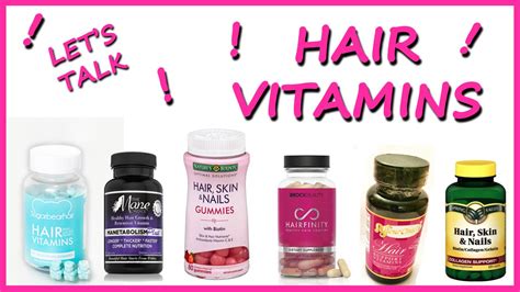 Lets Talk About Hair Vitamins Youtube