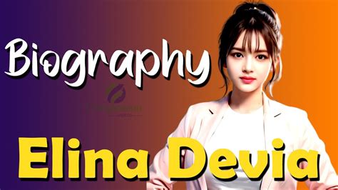 Elina Devia Wiki Biography YouTube