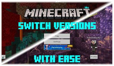 (Outdated )New Easiest Way to Change Versions In Minecraft Windows 10