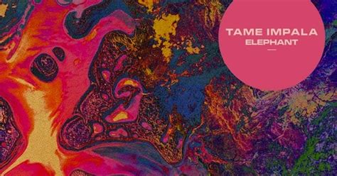 Tame impala's first major hit was inspired by the arrogant bands and artists that kevin parker encountered in the perth rock scene; Tune Of The Day: Tame Impala - Elephant