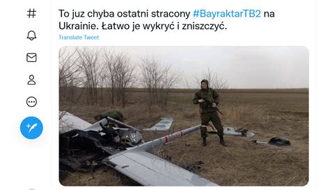 Fakehunter Czy Rosjanie Zestrzelili Ukrai Com Wszystkie Tureckie Drony